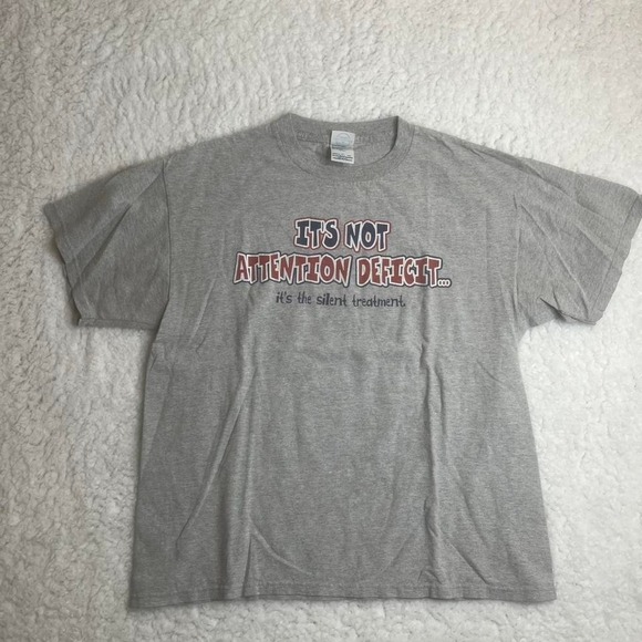 Vintage "It's not my attention deficit… it's the silent treatment" grey mens t - Picture 1 of 6